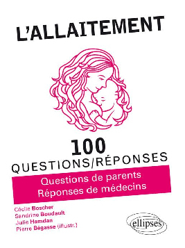 L'allaitement 100 questions réponse